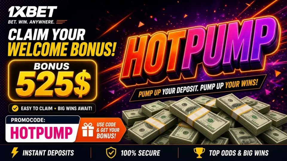 1XBET BONUS: How to Claim Your $520 Bonus with Promo Code HOTPUMP